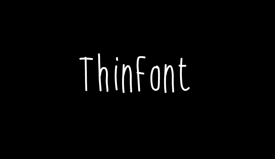 thinfont font big