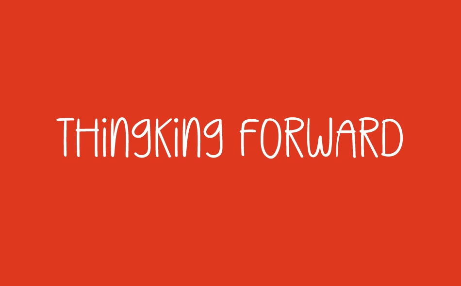 Thingking Forward font big