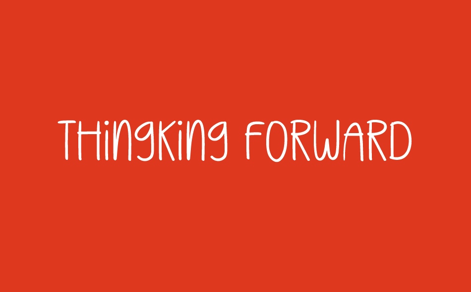 Thingking Forward font big