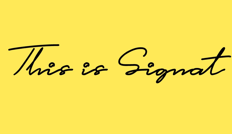 this-is-signature font big