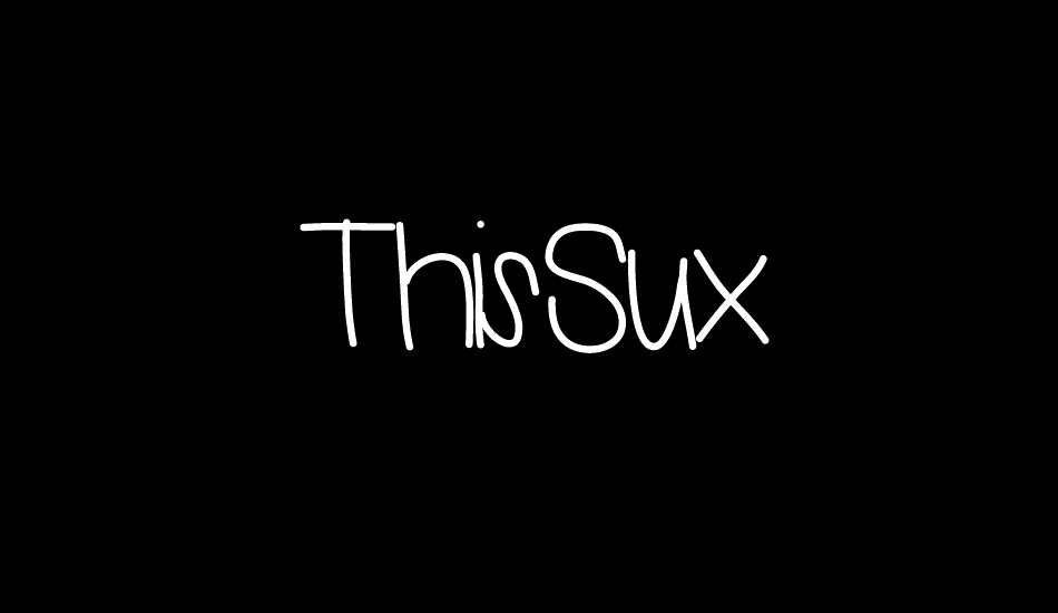 thissux font big