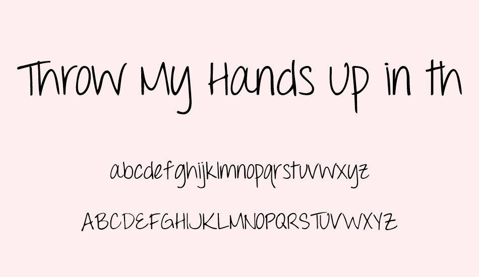throw-my-hands-up-in-the-air font