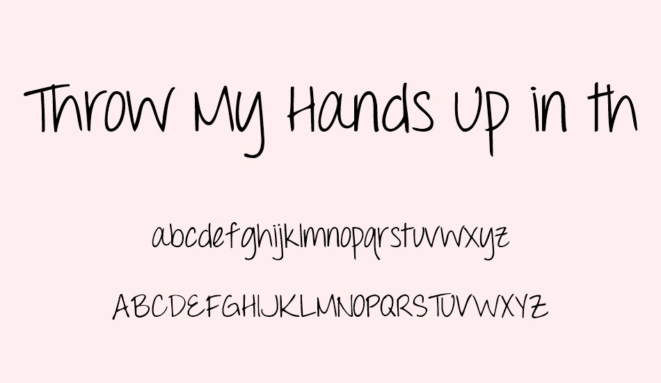 throw-my-hands-up-in-the-air font