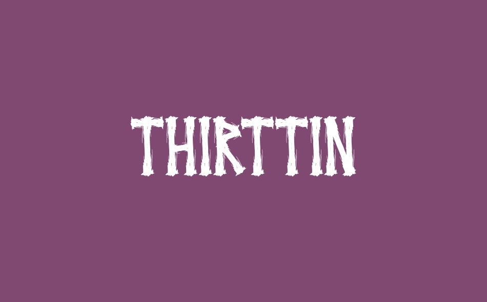 Thirttin font big