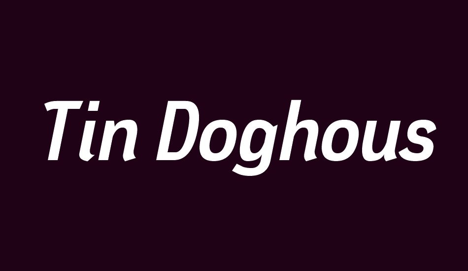 tin-doghouse font big