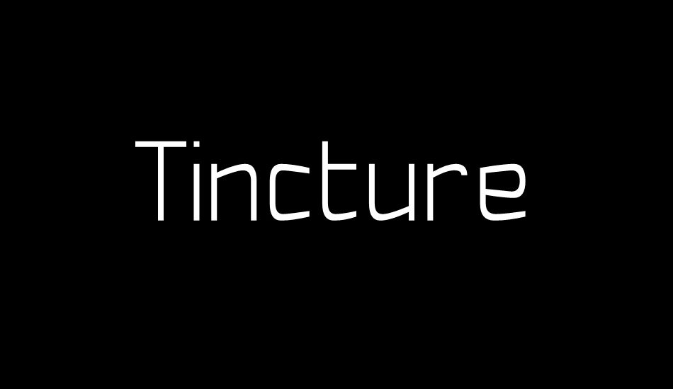 tincture font big