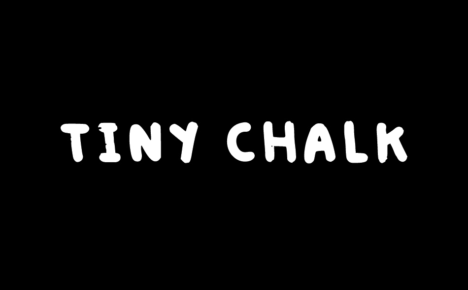Tiny Chalk font big