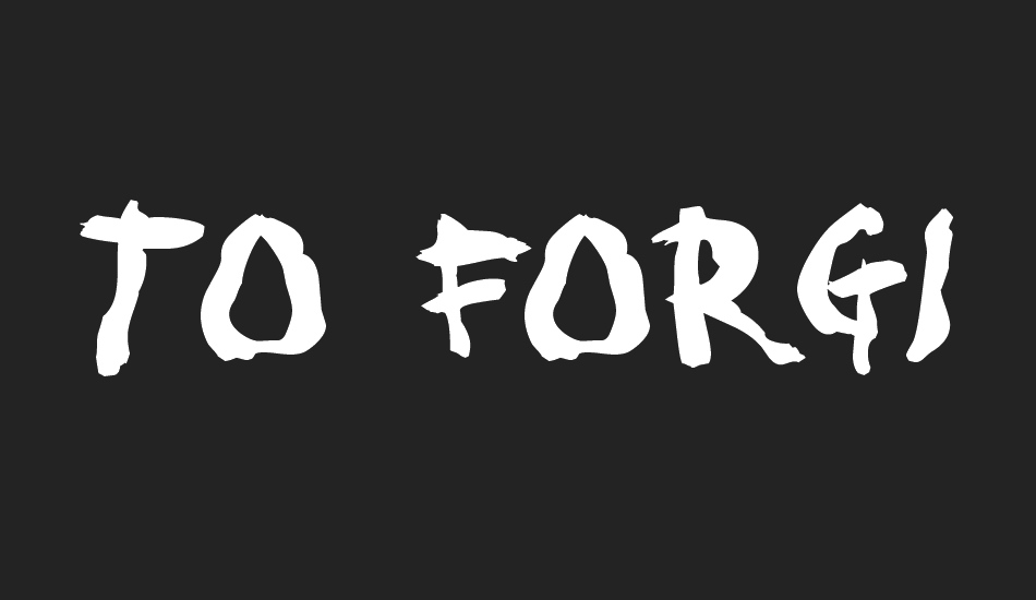 to-forgive font big