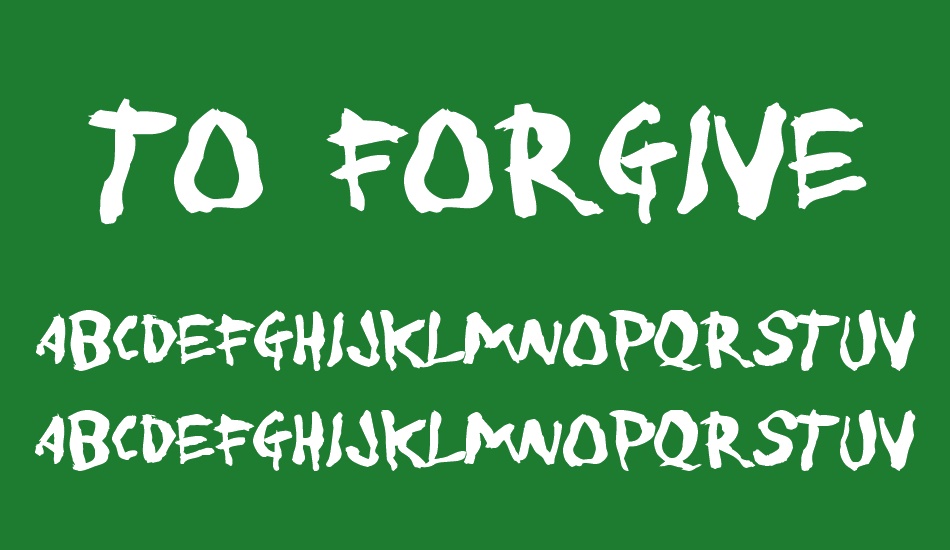 to-forgive font