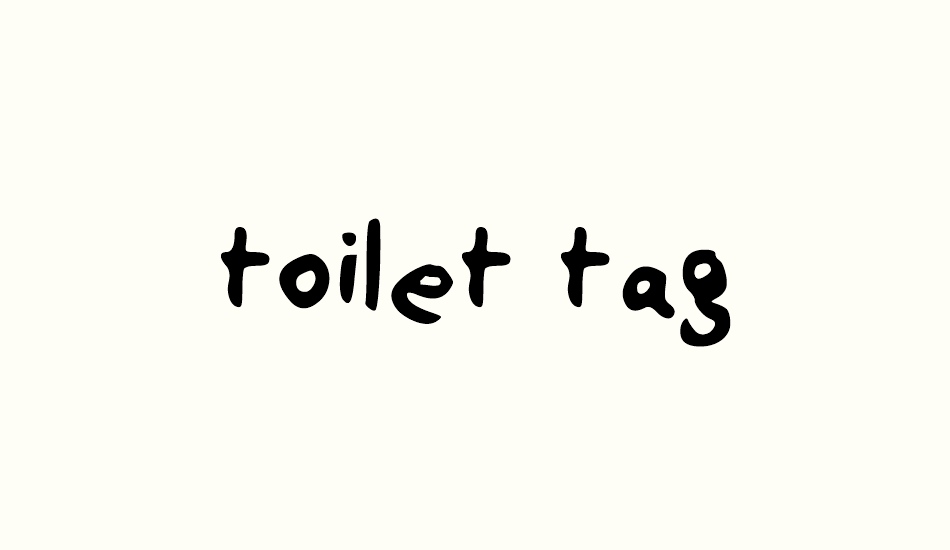 toilet-tag font big