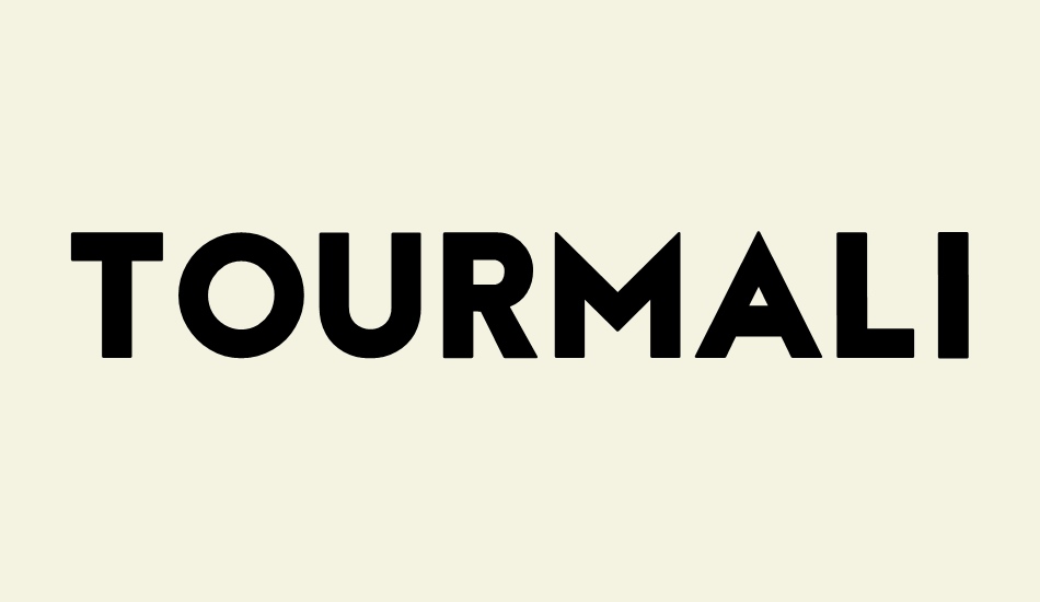 tourmaline font big