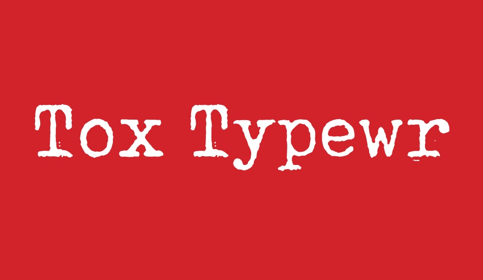 tox-typewriter font big