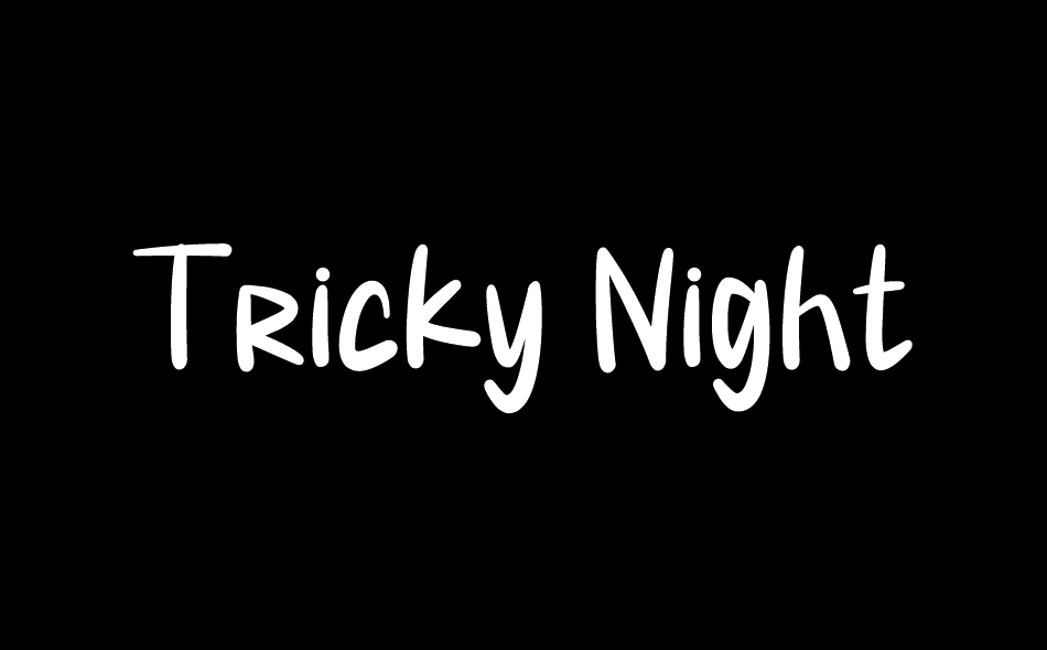 Tricky Night font big