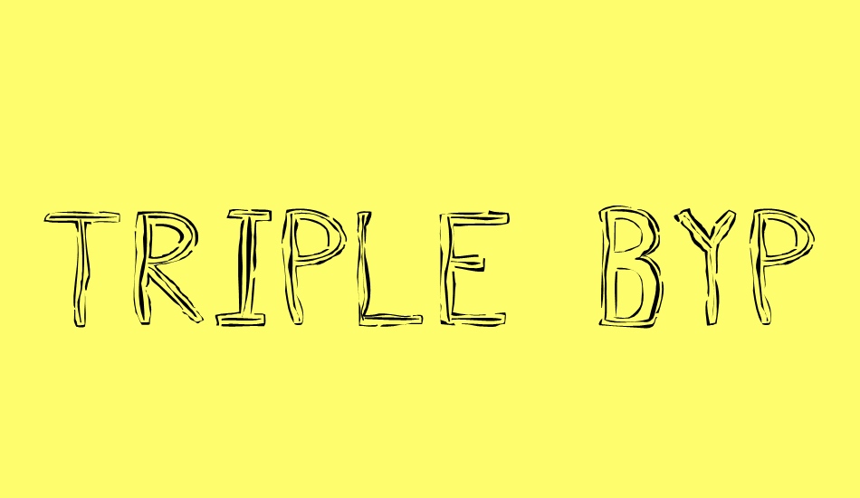 triple-bypass font big