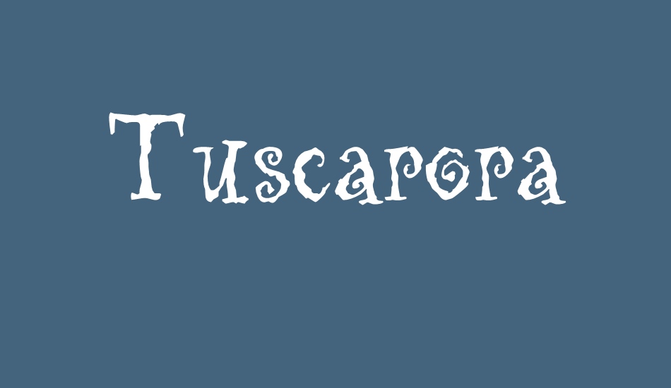 tuscarora font big