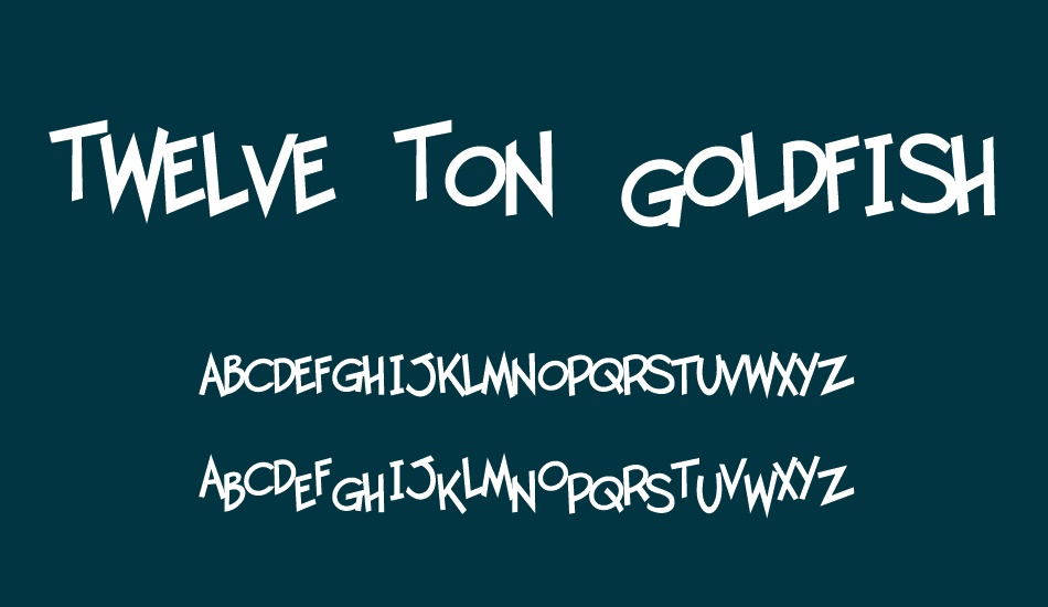twelve-ton-goldfish font