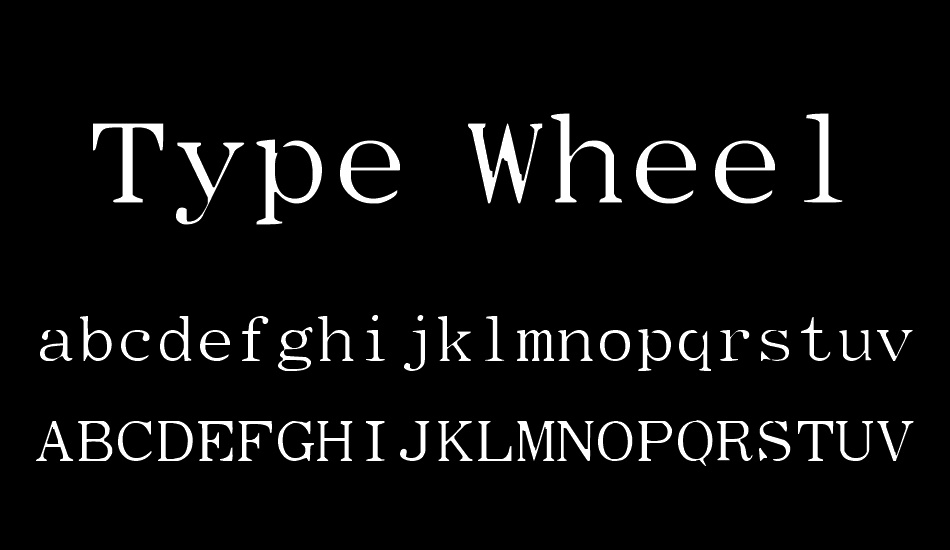 type-wheel font