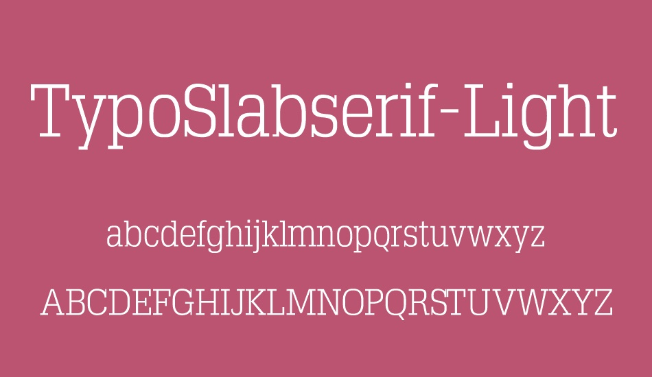 typoslabserif-light font