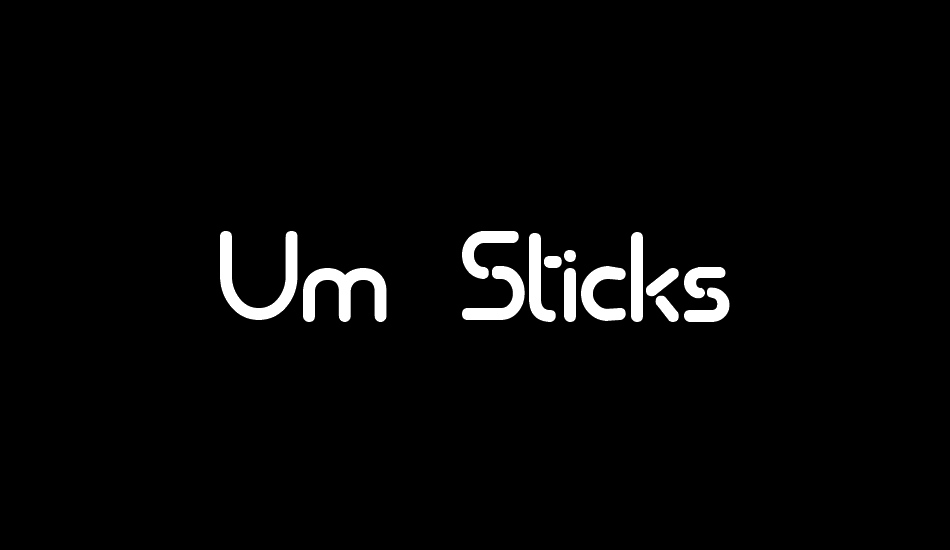um-sticks font big