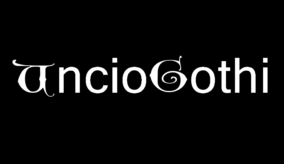 unciogothic font big