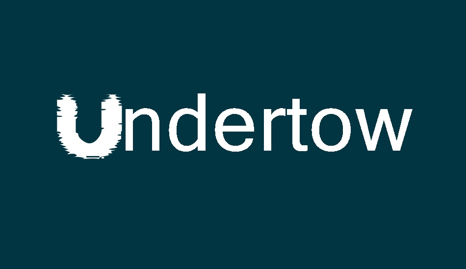 undertow font big