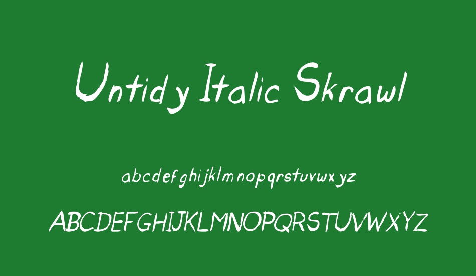 untidy-ıtalic-skrawl font