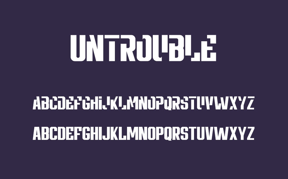 Untrouble font