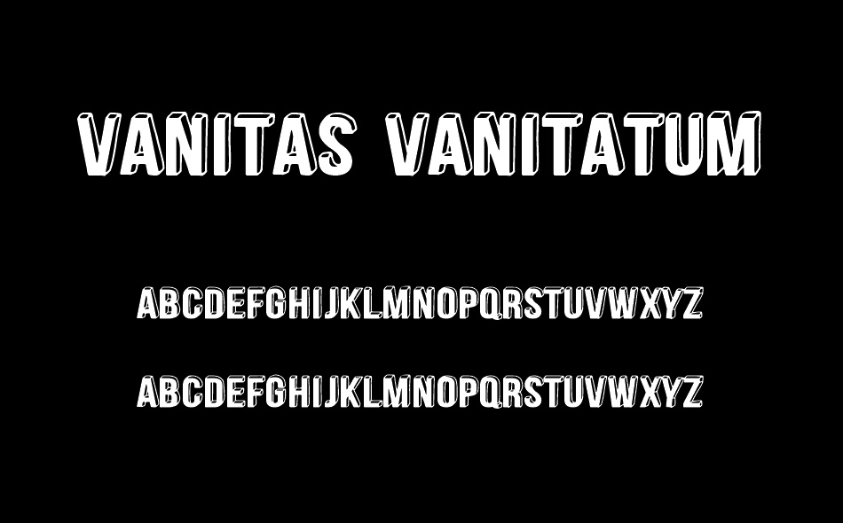 Vanitas Vanitatum font