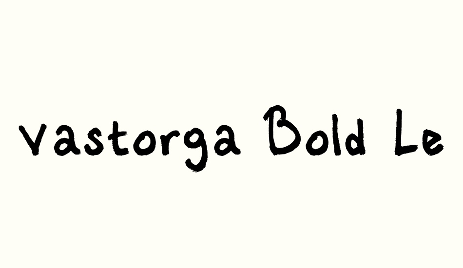 vastorga-bold-letter font big