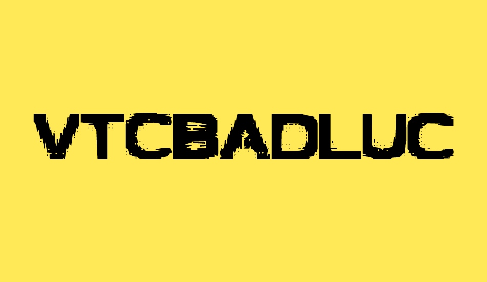 vtcbadluck font big