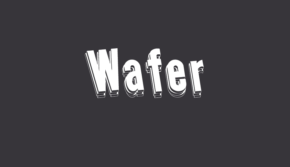 wafer font big