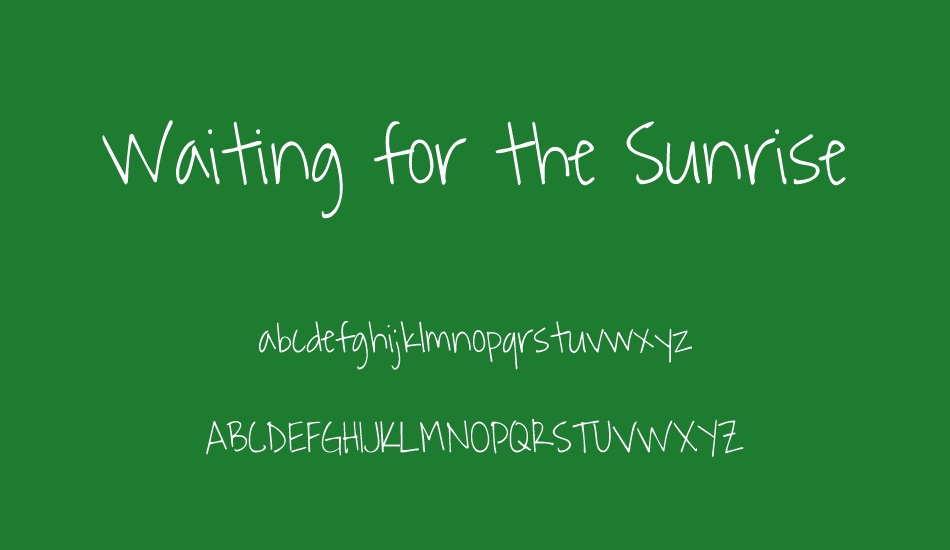 waiting-for-the-sunrise font