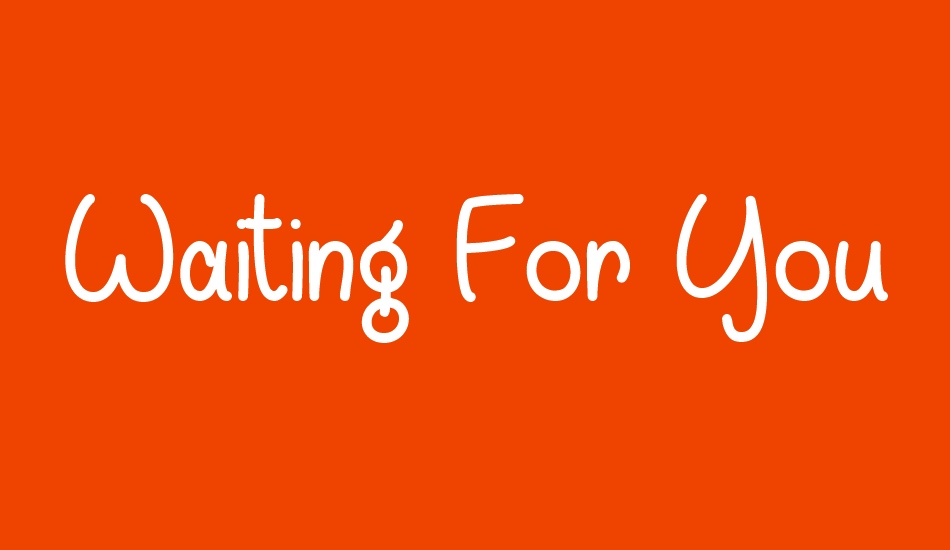 Waiting For You free font