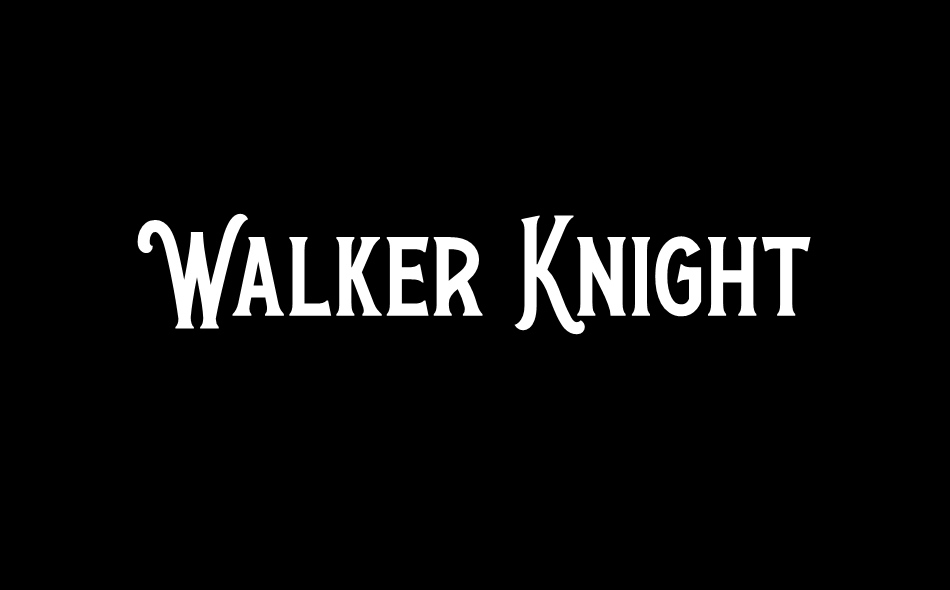 Walker Knight font big