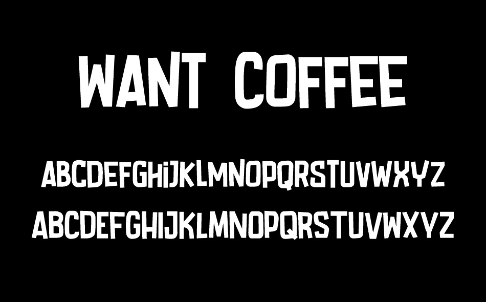 Want Coffee font
