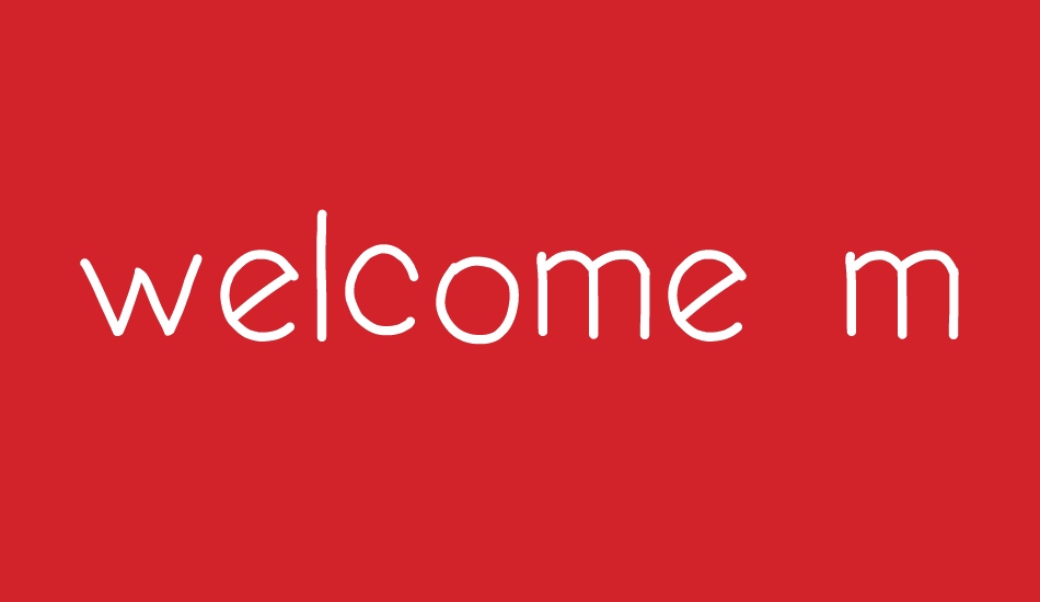 welcome-me font big
