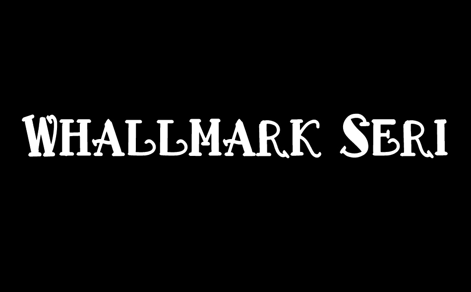 Whallmark Serif font big