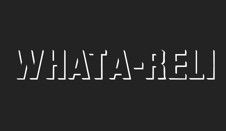 whata-relief font big