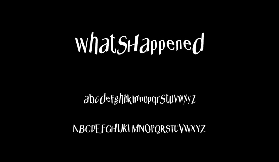 whatshappened font