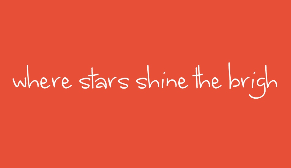 where-stars-shine-the-brightest font big