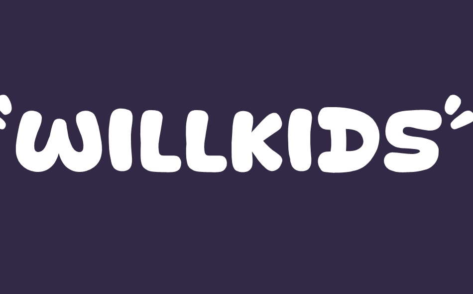 Willkids font big