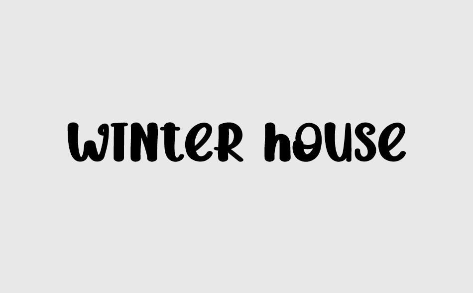 Winter House font big