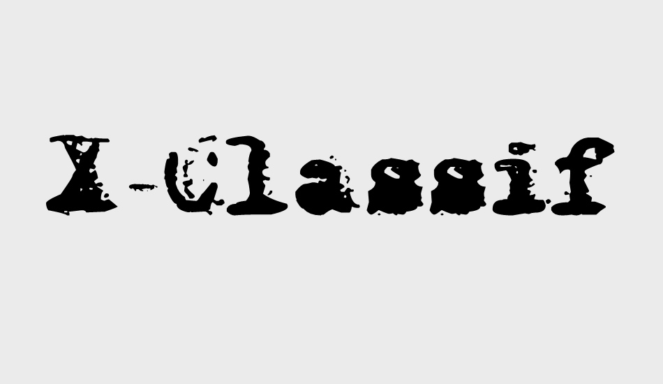 x-classified font big