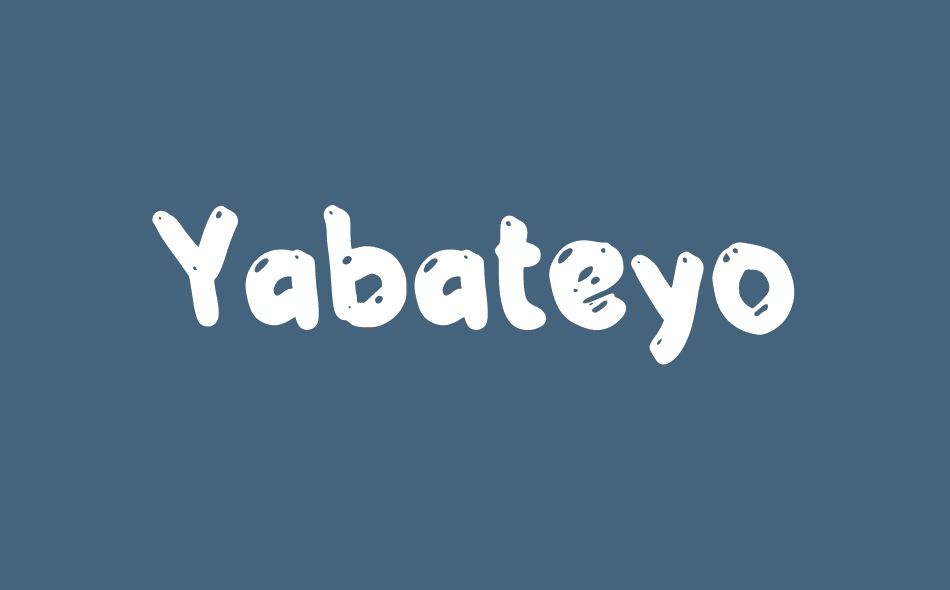 Yabateyo font big