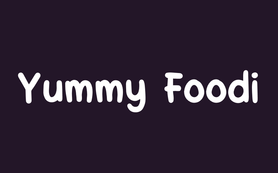 Yummy Foodies font big