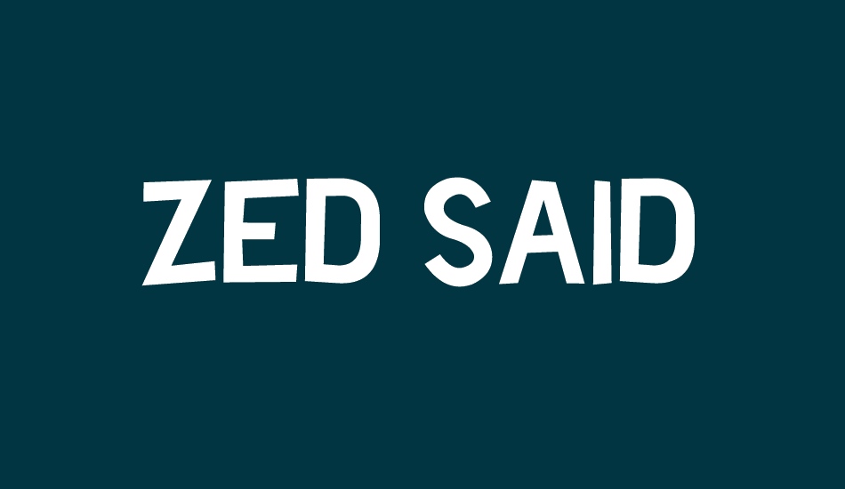 zed-said font big