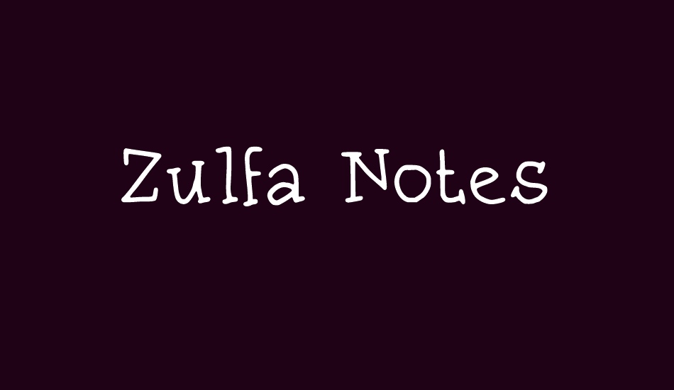 zulfa-notes font big