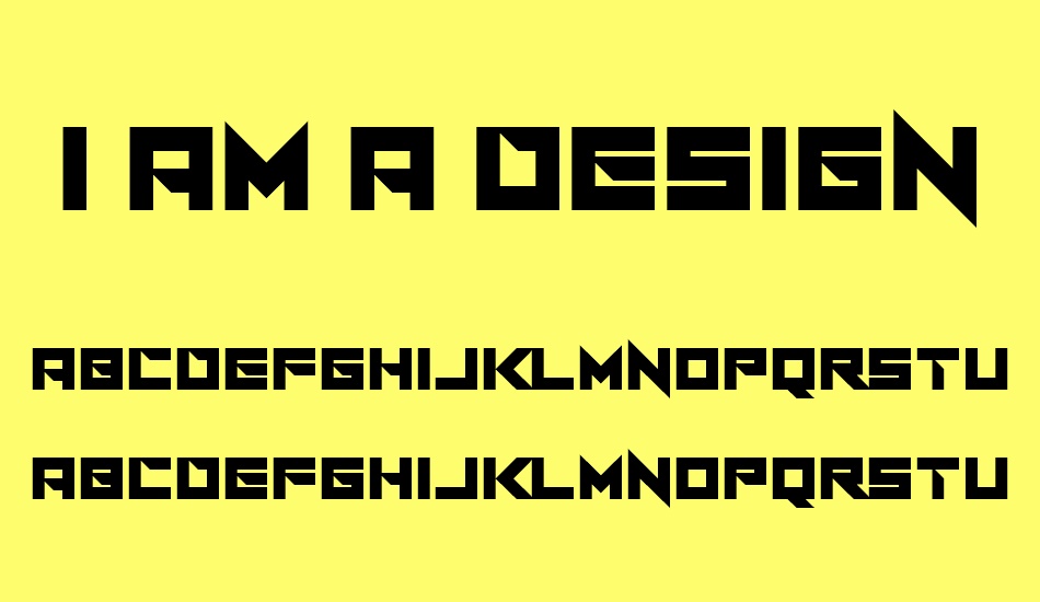 I Am A Designer font