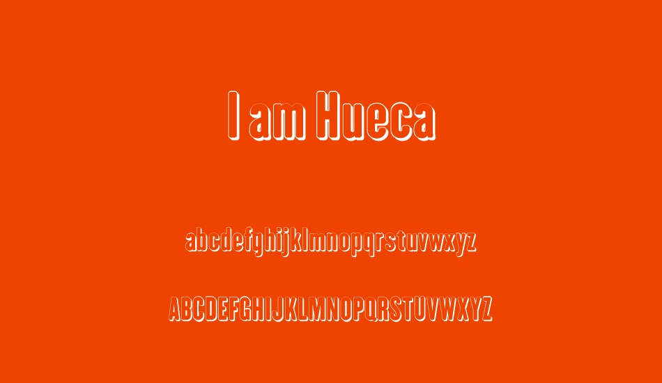 I am Hueca font