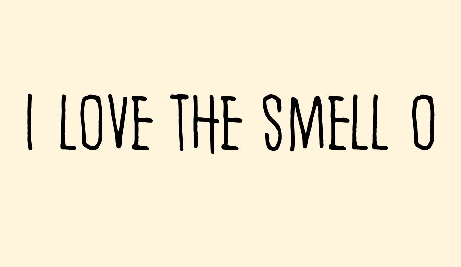 I love the smell of rain font big